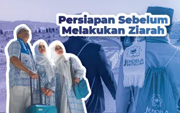 persiapan sebelum ziarah